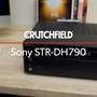 Sony STR-DH790 Crutchfield: Sony STR-DH790 home theater receiver
