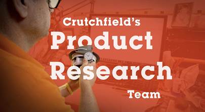 Video: Inside Crutchfield's Product Research Team