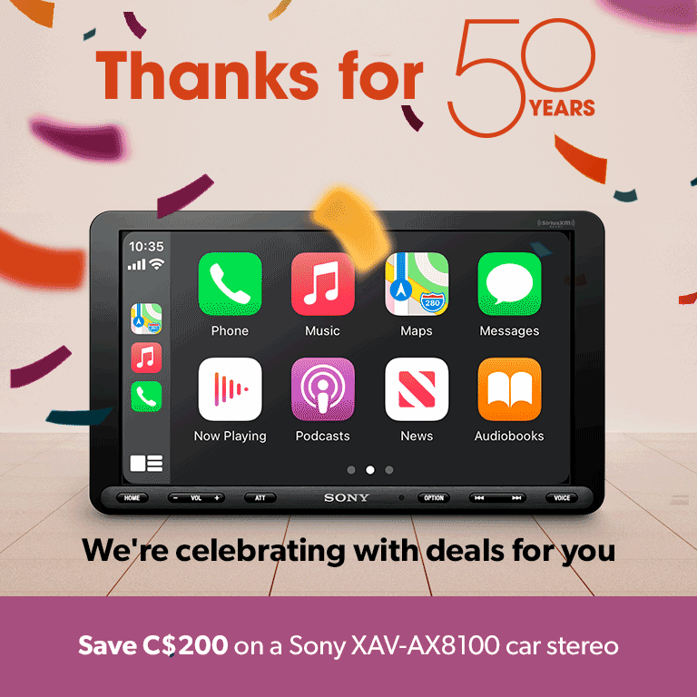 Thanks for 50 years. We're celebrating with deals for you. Save C$200 on a Sony XAV-AX8100 car stereo. Save C$100 on a Yamaha 5.2-channel A/V receiver. Save on Klipsch speakers.