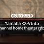 Yamaha RX-V685 Crutchfield: Yamaha RX-V685 home theater receiver