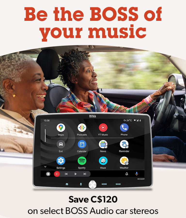 Be the BOSS of your music	
Save up to C$120 on select BOSS Audio car stereos