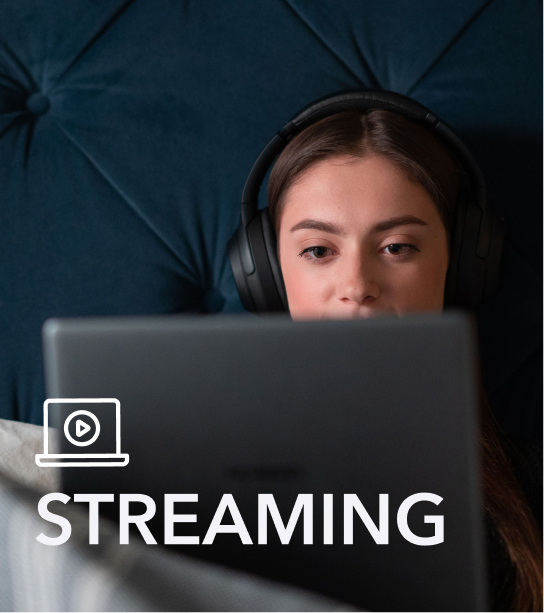 Streaming
