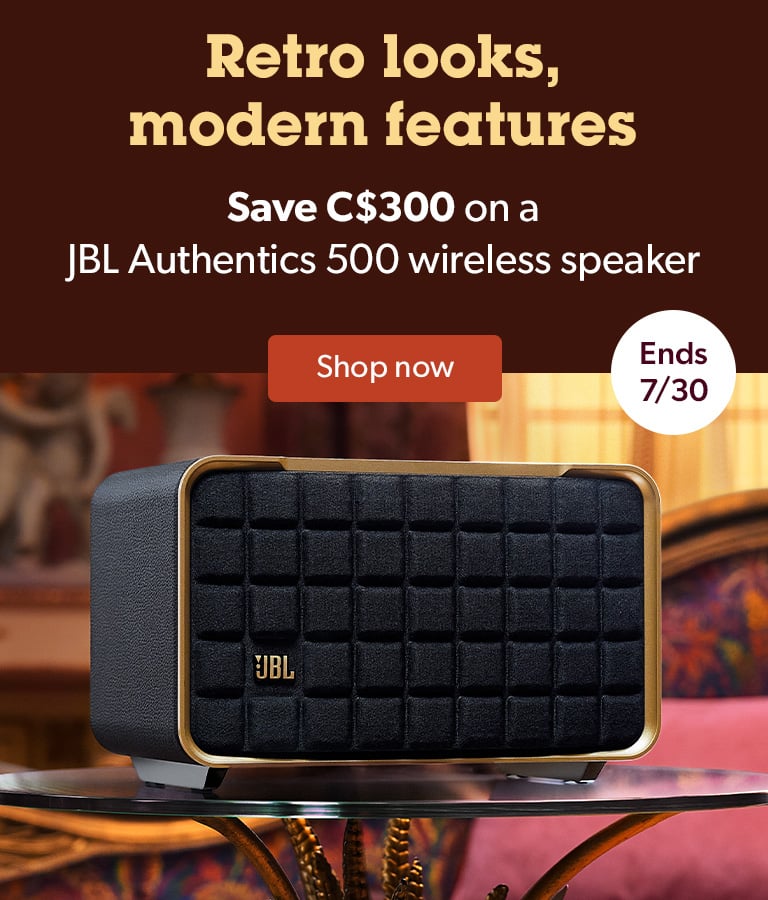 Retro looks, modern features. Save up to C$300 on a JBL Authentics 500 wireless speaker. Ends 7/30. Shop now.