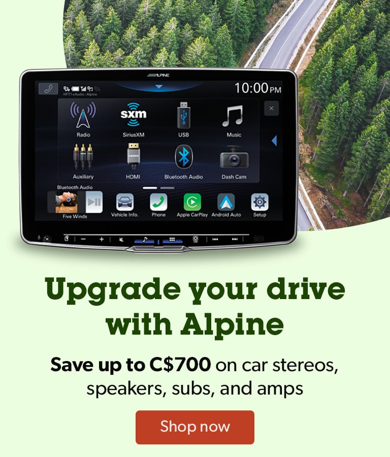 Upgrade your drive with Alpine. Save up to C$700 on car stereos, speakers, subs, and amps.
